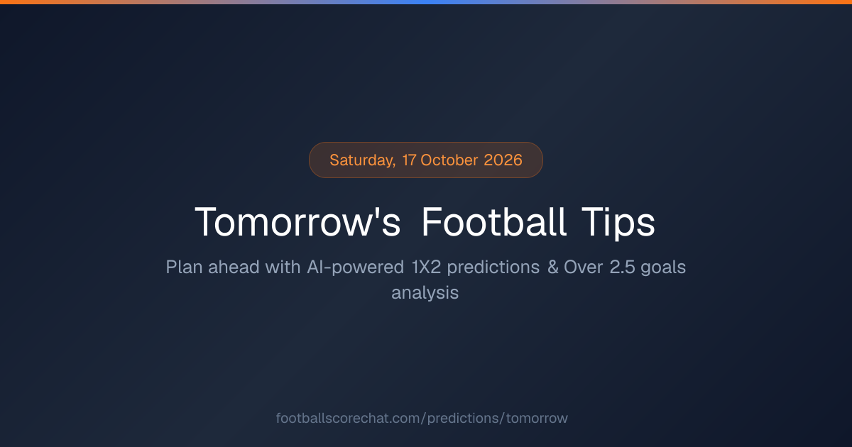 Football Tips Tomorrow | AI Prediction & 1X2